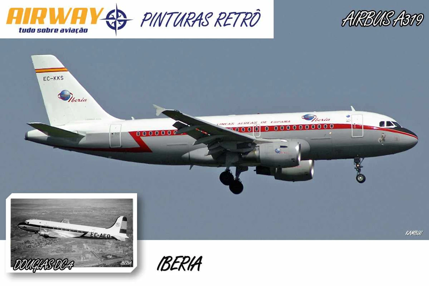 A espanhola Iberia usou o visual do DC-4 num A319