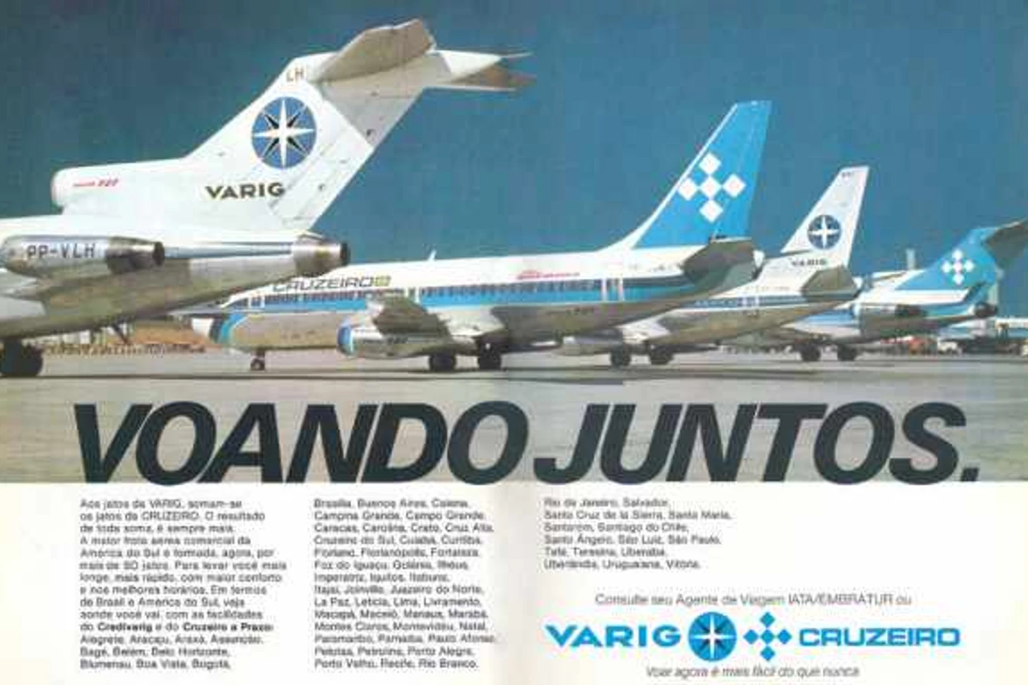 Propaganda sobre a união das duas empresas. Nas duas décadas seguintes coordenariam os voos para não sobreporem.