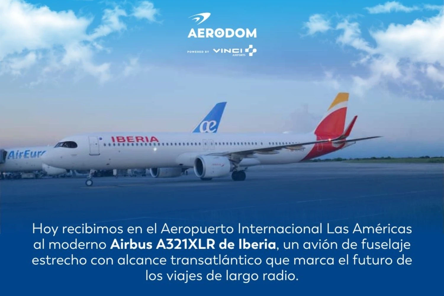 O operador do Aeroporto de Santo Domingo celebrou o pouso do A321XLR